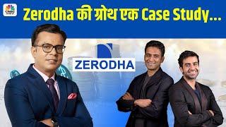 Why Is Zerodha's Growth a Case Study? Watch Zerodha's Growth & Kamath Brothers' Strategy | N18V