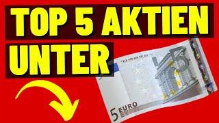 TOP 3 SPANNENDE AKTIEN FÜR UNTER 5 € 