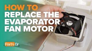 Warm Fridge? How to replace the evaporator fan motor part #  DA81-06013A in a Samsung refrigerator