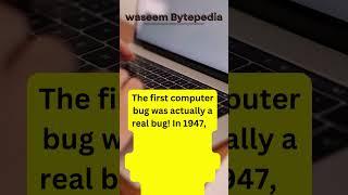 first computer bug #bug #computerknowledge #viral #waseembytepedia #computerscience #factshorts