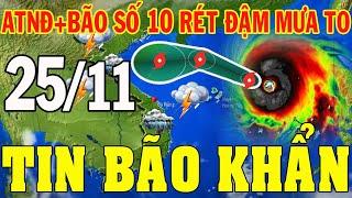 Tin bão mới nhất | Dự báo thời tiết hôm nay và ngày mai 25/11/2024 | dự báo thời tiết 3 ngày tới