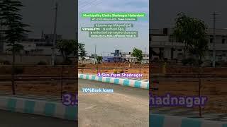 Municipality Shadnagar town villa plots for sale 70%Bank Loans in Shadnagar Hyderabad real estate #