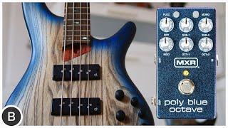 MXR POLY BLUE OCTAVE [BASS DEMO]