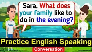 Practice English Conversation | Improve English Speaking Skills | English Conversation Practice