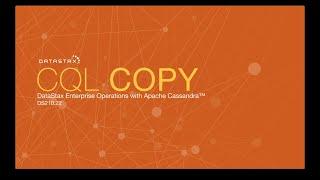 DS210.22 CQL Copy | Operations with Apache Cassandra