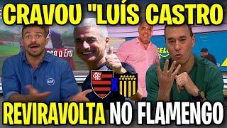 CRAVOU! LUÍS CASTRO VAI ASSUMIR O MENGÃO AINDA ES...!|FLAMENGO X PEÑAROL