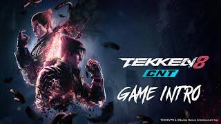 Tekken 8 CNT Beta - Game Intro 4K