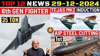 Indian Defence Updates : 6th Gen Fighter,Tejas Mk2 Induction,AIP Steel Cutting,Brahmos-A Indonesia