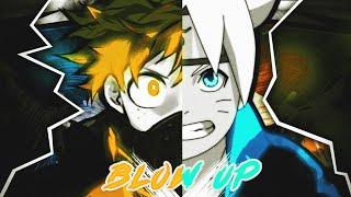 Blow Up [AMV] My Hero Academia & Boruto