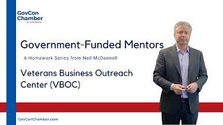 FEDERAL CONTRACTING MENTORS |  Veterans Business Outreach Centers (VBOC) for VOSB and SDVOSB