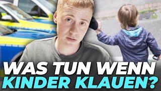 Warum wir KINDER die klauen NICHT FESTHALTEN!