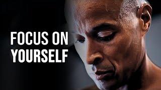 FOCUS ON YOURSELF. WORK HARD IN SILENCE - David Goggins Motivational Speech