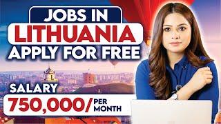 Huge Salary In Lithuania | Jobs In Lithuania 2025 | Lithuania Work Visa | Schengen Visa