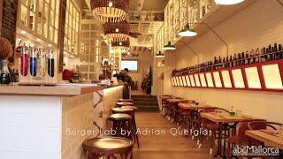 Burger Lab by Adrian Quetglas in Palma, Mallorca