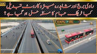 New Ravi Bridge Metro Bus Route Changed | New Ravi Bridge Project Update