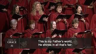 This Is My Father's World (Hymn 31) | Grace Community Church Congregation & Orchestra