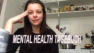 Mental Health Tagebuch #3 | März 19