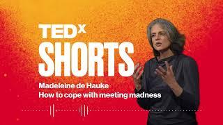 How to cope with meeting madness