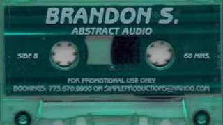 DJ 3D & Brandon S. - Abstract Audio (Brandon S. Side)