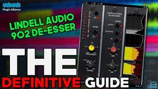 Plugin Alliance LINDELL AUDIO 902 DE-ESSER  - THE DEFINITIVE GUIDE