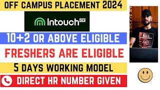 Intouch CX Non-Voice Process Job | 10+2 Or Above Eligible | Freshers Are Eligible | 5 Days Working