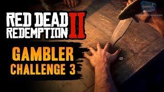 Red Dead Redemption 2 Gambler Challenge #3 Guide - Win 3 games of Five Finger Fillet