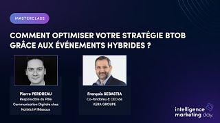 [IMD2024] - Comment optimiser votre stratégie BtoB grâce aux événements hybrides ?