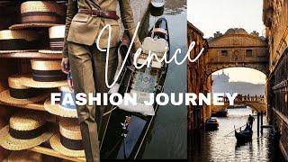 VENICE FASHION JOURNEY