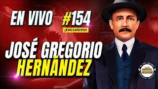 José Gregorio Hernández  EN VIVO #154  Oracion De Sanación Milagrosa y Poderosa  Oración De Hoy 