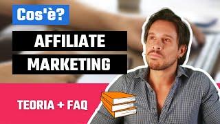 Affiliate Marketing: cos'è e come Iniziare velocemente