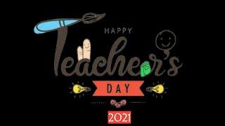 HappyTeachers' Day Status ️ // 2021