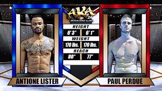 AKA 24 Fight 2 Antione Lister vs Paul Perdue