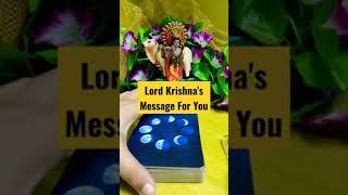 Lord Krishna's message ️#tarot #shorts #krishna #lord #guide #guidance #positivevibes #calm #peace