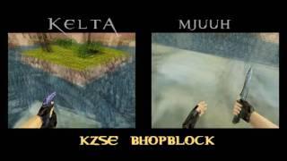 KeltA vs mjuuh on kzse_bhopblock