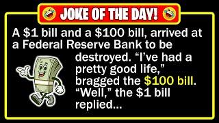  BEST JOKE OF THE DAY! - A well-worn $100 bill, and a similarly distressed... | Funny Daily Jokes