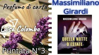 Profumo di carta - Quella notte d'estate  - il libro Massimiliano Girardi.