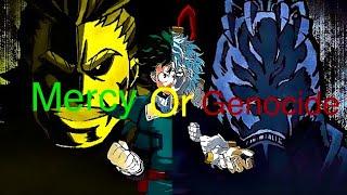 My hero academia - AMV - mercy or genocide - with lyrics (TryHardNinja)
