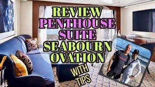 Seabourn Cruise Line Ovation Penthouse Suite: Full Tour, Review and Tips!