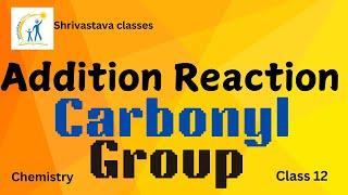 Mastering Carbonyl Compounds | Lecture by Amiya Sir | Shrivastava Classe