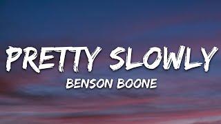 Benson Boone - Pretty Slowly (Lyrics)