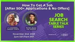 How To Get A Job [After 500+ Applications & No Offers]