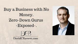 "Buy a Business for No Money" Guru Consumer Experience