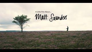 A Little Film About ... Matt Saunders