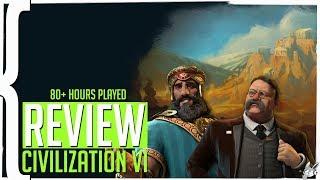 Civilization VI 80+ Hours REVIEW