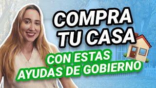 10 Ayudas del gobierno para comprar casa por primera vez 