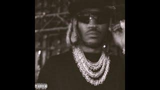 Future - U Don't See Sh*t