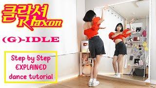 Step by Step (여자)아이들((G)I-DLE) - '클락션 (Klaxon)' #dancetutorial | EXPLAINED + Slow Music & counts