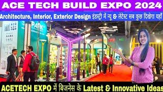 ACETECH EXPO Delhi 2024 | Exhibition for Architecture, Engineer, Builder | Acetech Exhibition Delhi