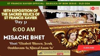 6 AM - Goa Velha Parish Mass - 18th Exposition of the Relics of St Francis Xavier - 21 December 2024