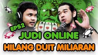 HILANG DUIT MILIARAN DI JUDI ONLINE (EP. 2) | #NGALUS ft. Bayu